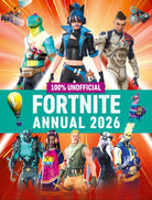 100% Unofficial Fortnite Annual 2026 - 9780008682293