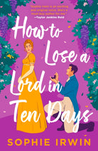 How to Lose a Lord in Ten Days