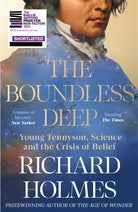 The Boundless Deep : Young Tennyson, Science and the Crisis of Belief