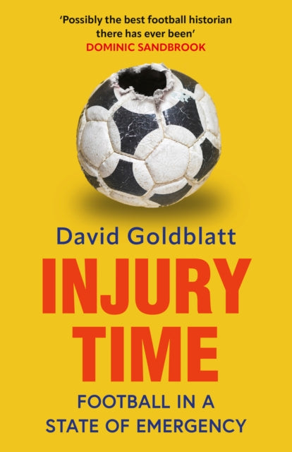 Injury Time : Football in a State of Emergency - 9780008697402