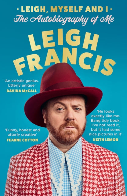 Leigh, Myself and I : The Autobiography of Me - 9780008707040