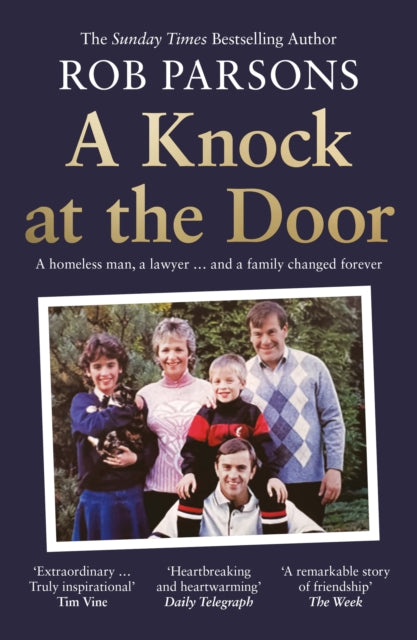A Knock at the Door : A Homeless Man, a Lawyer . . . and a Family Changed Forever