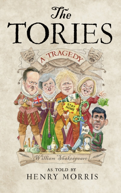 The Tories: A Tragedy - 9780008709006