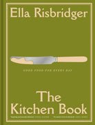 The Kitchen Book : Good Food for Every Day