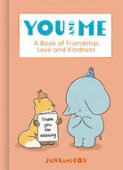 You and Me : A Book of Friendship, Love and Kindness - 9780008725389