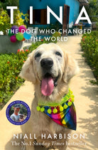 Tina : The Dog Who Changed the World