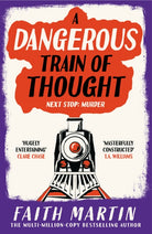 A Dangerous Train of Thought : Book 3
