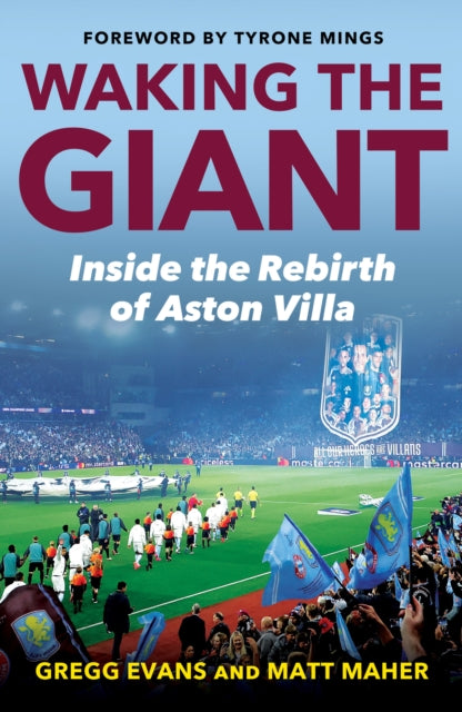 Waking the Giant : Inside the Rebirth of Aston Villa - 9780008741006