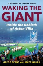 Waking the Giant : Inside the Rebirth of Aston Villa - 9780008741006