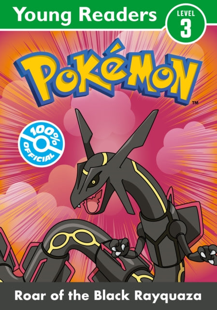 Pokemon Young Readers Level 3: Roar of the Black Rayquaza - 9780008743161
