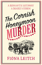 The Cornish Honeymoon Murder : Book 10