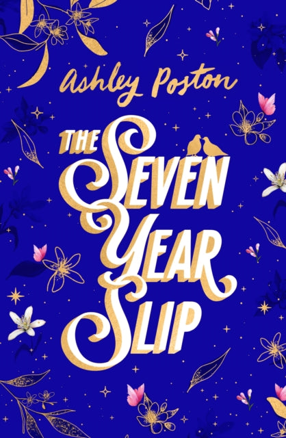 The Seven Year Slip