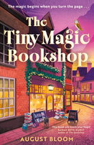 The Tiny Magic Bookshop : Book 1