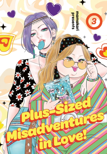 Plus-Sized Misadventures in Love!, Volume 3 : Book 3