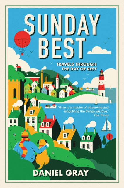 Sunday Best : Travels Through the Day of Rest