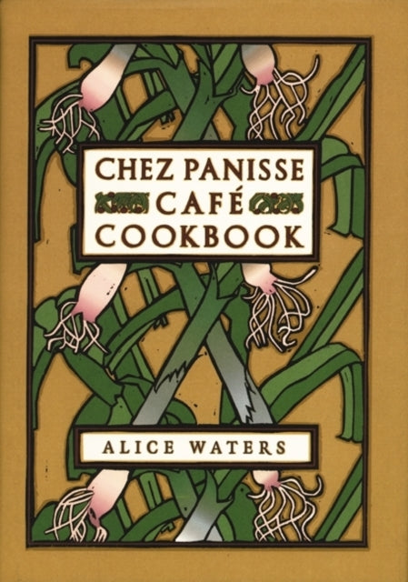 Chez Panisse Cafe Cookbook - 9780060175832
