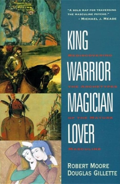 King Warrior Magician Lover - 9780062506061