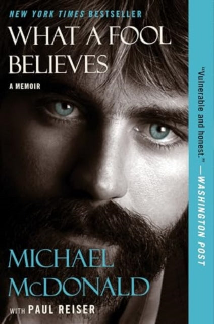 What a Fool Believes : A Memoir