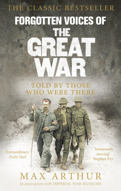Forgotten Voices Of The Great War - 9780091888879