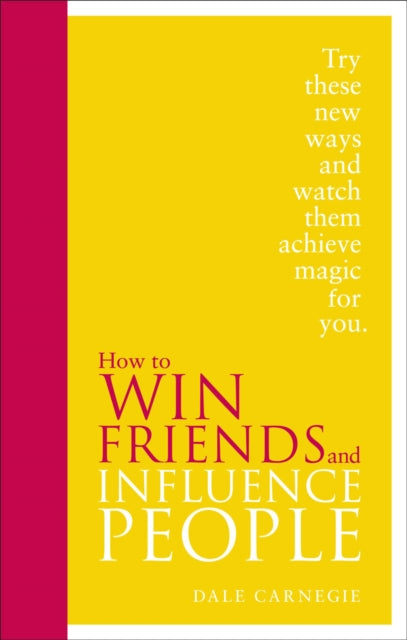 How to Win Friends and Influence People : Special Edition - 9780091947460