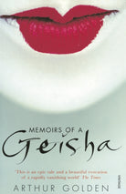 Memoirs of a Geisha : The Literary Sensation and Runaway Bestseller - 9780099771517