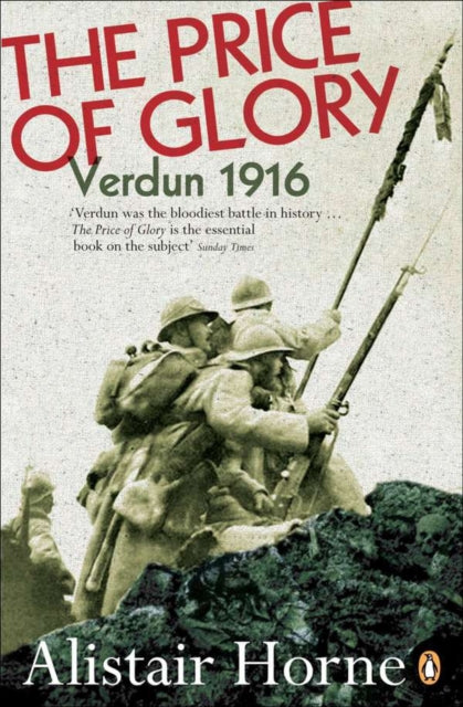 The Price of Glory : Verdun 1916 - 9780140170412
