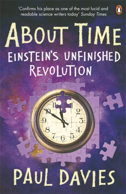 About Time : Einstein's Unfinished Revolution - 9780140174618