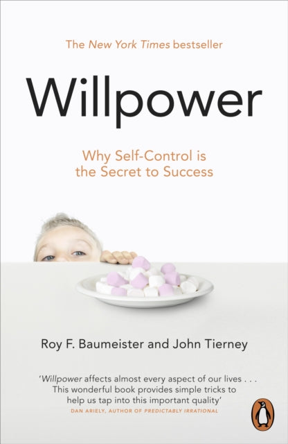 Willpower : Rediscovering Our Greatest Strength - 9780141049489