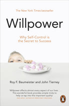 Willpower : Rediscovering Our Greatest Strength - 9780141049489