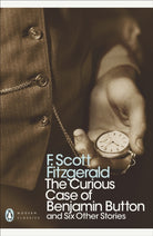 The Curious Case of Benjamin Button : And Six Other Stories - 9780141190198