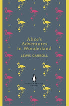 Alice's Adventures in Wonderland and Through the Looking Glass - 9780141199689