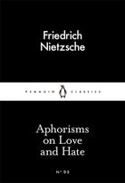 Aphorisms on Love and Hate - 9780141397900