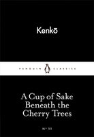 A Cup of Sake Beneath the Cherry Trees - 9780141398259