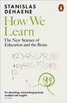 How We Learn : The New Science of Education and the Brain - 9780141989303