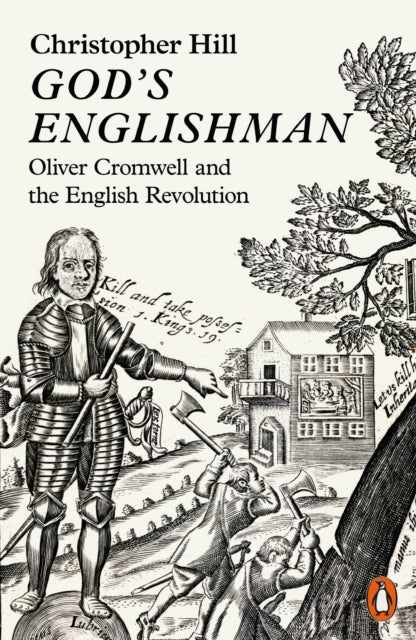God's Englishman : Oliver Cromwell and the English Revolution - 9780141990095