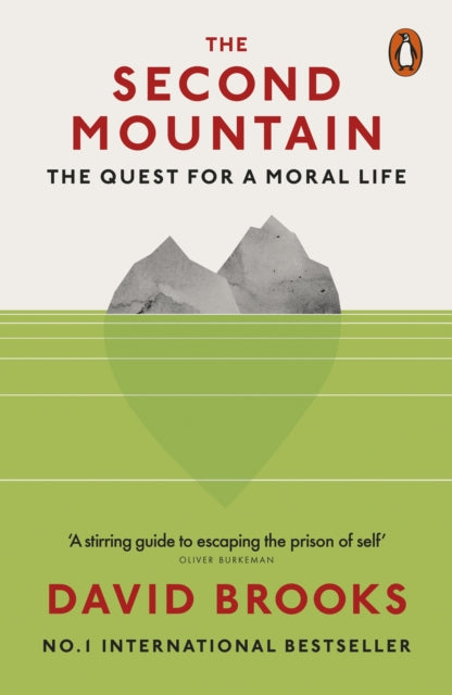The Second Mountain : The Quest for a Moral Life - 9780141990903