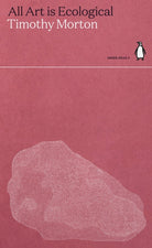 All Art is Ecological - 9780141997001