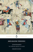 Shahnameh : The Persian Book of Kings - 9780143108320