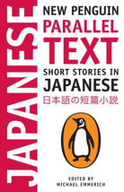 Short Stories in Japanese : New Penguin Parallel Text - 9780143118336