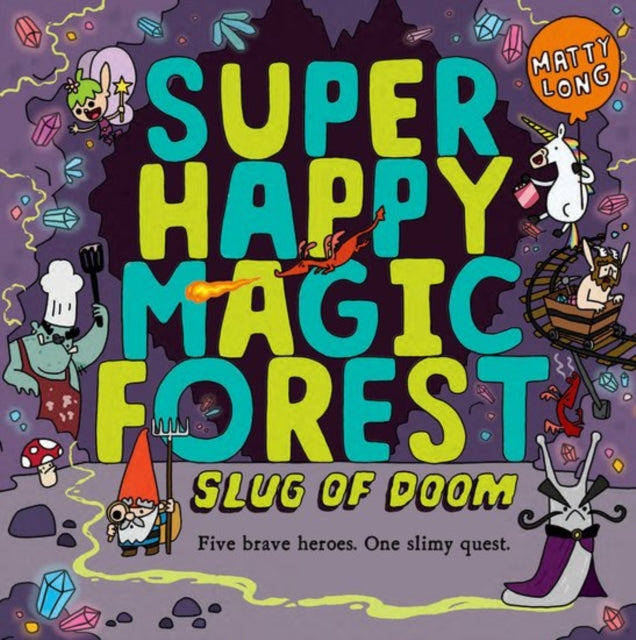 Super Happy Magic Forest: Slug of Doom - 9780192742988