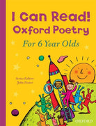 I Can Read! Oxford Poetry for 6 Year Olds - 9780192744715