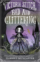 Victoria Stitch: Bad and Glittering - 9780192773579