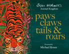 Paws, Claws, Tails, & Roars: Brian Wildsmith's Animal Kingdom - 9780192784216