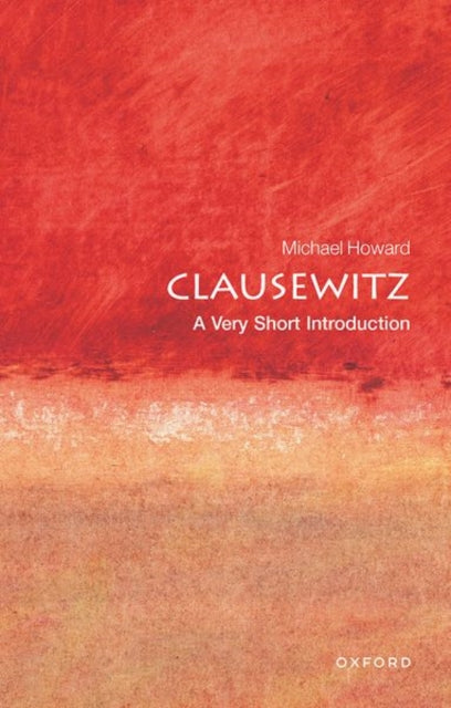 Clausewitz : A Very Short Introduction - 9780192802576