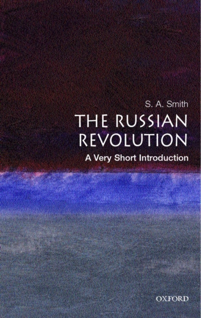 The Russian Revolution : A Very Short Introduction - 9780192853950