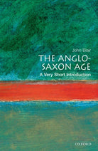 The Anglo-Saxon Age : A Very Short Introduction - 9780192854032
