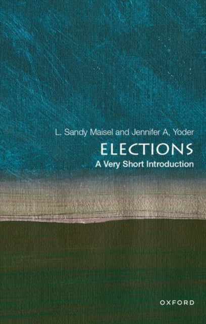 Elections : A Very Short Introduction - 9780197645758