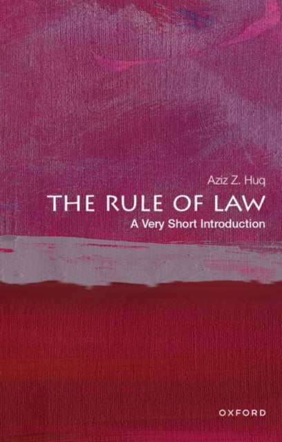 The Rule of Law : A Very Short Introduction - 9780197657423