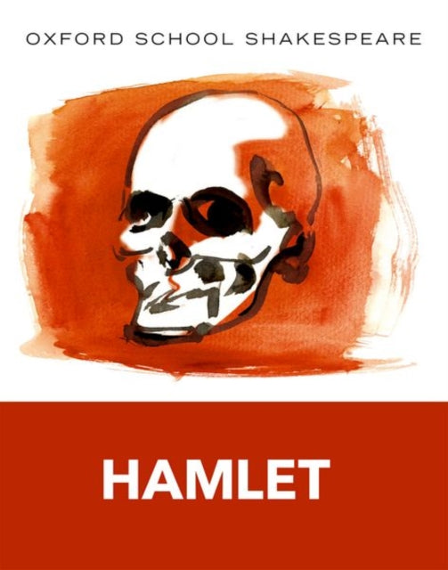 Oxford School Shakespeare: Hamlet - 9780198328704