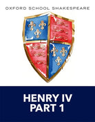 Oxford School Shakespeare: Henry IV Part 1 - 9780198392293